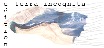 Edition Terra Incognita